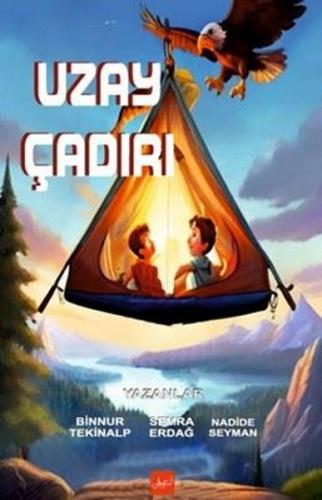 Uzay Çadırı | Kitap Ambarı