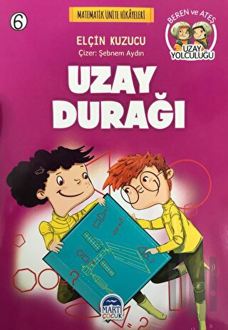 Uzay Durağı - Matematik Ünite Hikayeleri 6