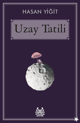 Uzay Tatili | Kitap Ambarı