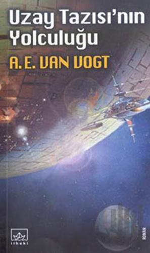 Uzay Tazısı’nın Yolculuğu