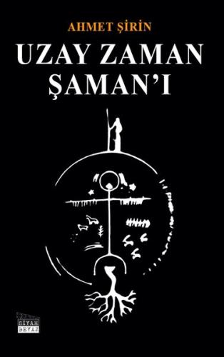 Uzay Zaman Şaman'ı