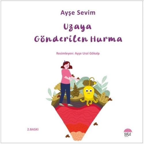 Uzaya Gönderilen Hurma-Betül Büyüyor | Kitap Ambarı