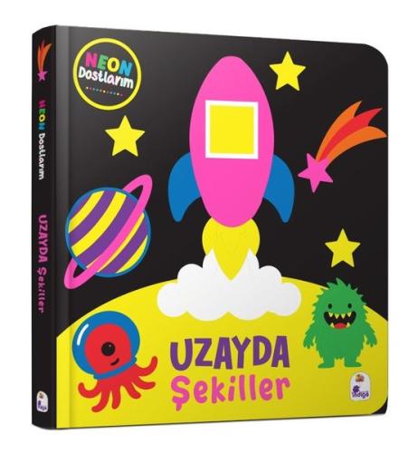 Uzayda Şekiller - Neon Dostlarım (Ciltli) | Kitap Ambarı