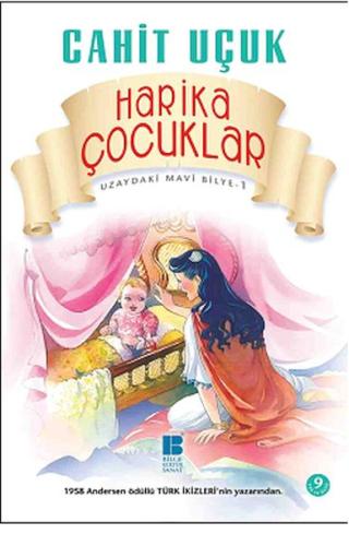 Uzaydaki Mavi Bilye 1 Harika Çocuklar