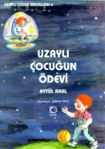 Uzaylı Çocuğun Ödevi | Kitap Ambarı