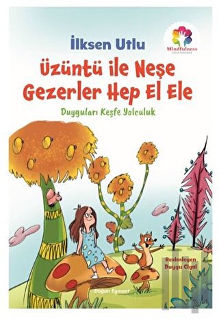 Üzüntü İle Neşe Gezerler Hep El Ele