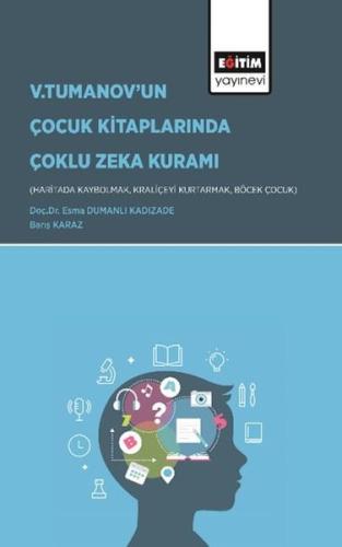 V.Tumanov'un Çocuk Kitaplarında Çoklu Zeka Kuramı | Kitap Ambarı