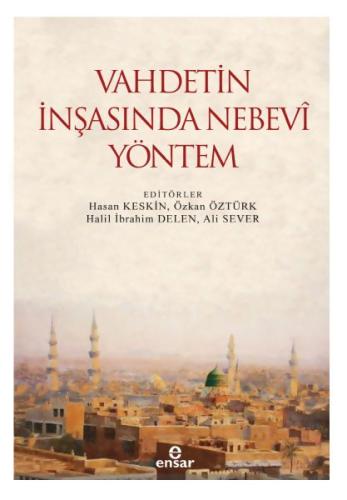 Vahdetin İnşasında Nebevi Yöntem | Kitap Ambarı