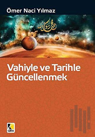 Vahiyle ve Tarihle Güncellenmek