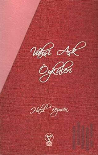 Vahşi Aşk Öyküleri (3 Kitap Takım) | Kitap Ambarı