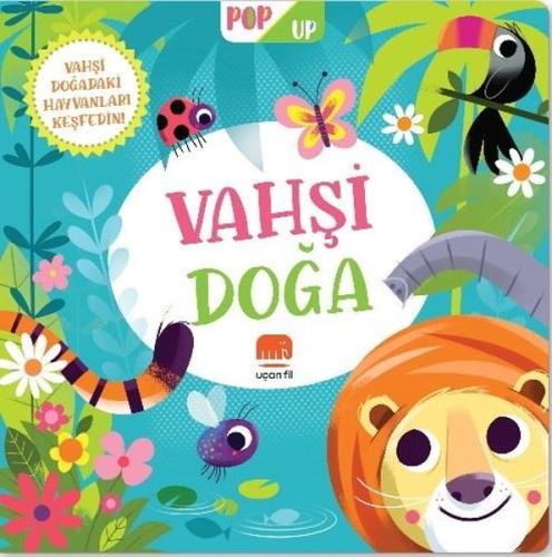 Vahşi Doğa - Pop up (Ciltli)