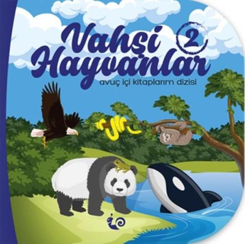 Vahşi Hayvanlar 2 | Kitap Ambarı