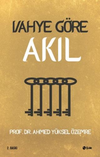 Vahye Göre Akıl | Kitap Ambarı