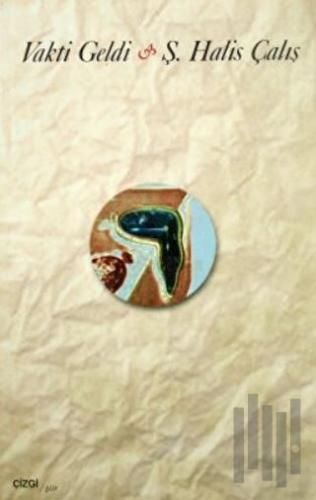 Vakti Geldi
