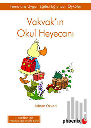 Vakvak’ın Okul Heyecanı | Kitap Ambarı