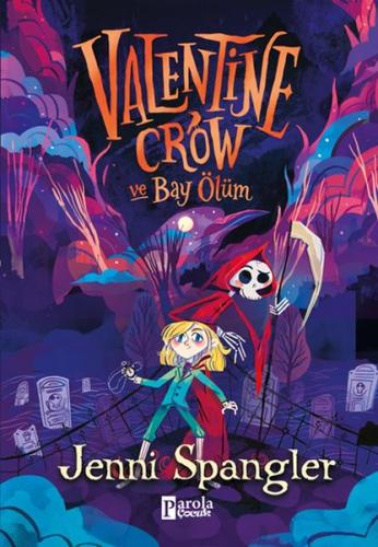 Valentine Crow ve Bay Ölüm | Kitap Ambarı