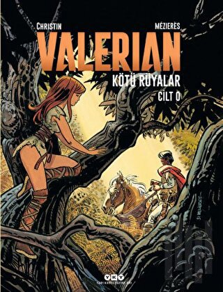 Valerian Cilt 0: Kötü Rüyalar | Kitap Ambarı