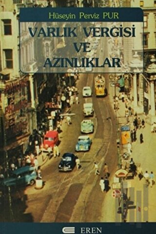 Varlık Vergisi ve Azınlıklar