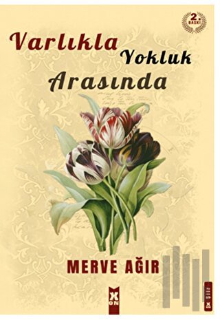 Varlıkla Yokluk Arasında