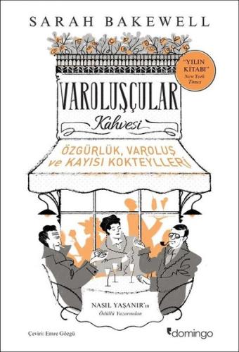 Varoluşçular Kahvesi-Özgürlük Varoluş ve Kayısı Kokteylleri | Kitap Am