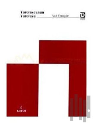 Varoluşçunun Varoluşu