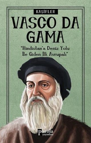 Vasco Da Gama - Kaşifler | Kitap Ambarı