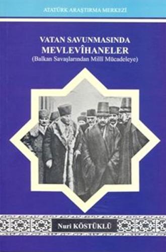 Vatan Savunmasında Mevlevihaneler