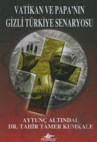 Vatikan ve Papa’nın Gizli Türkiye Senaryosu | Kitap Ambarı