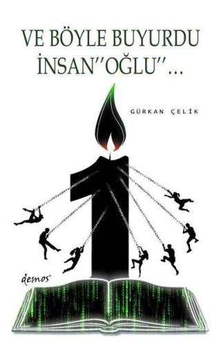 Ve Böyle Buyurdu İnsanoğlu | Kitap Ambarı