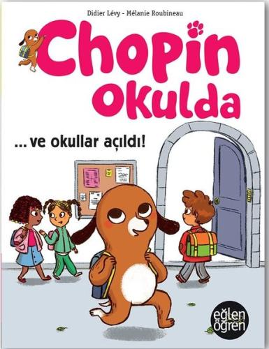 ..Ve Okullar Açıldı-Chopin Okulda | Kitap Ambarı