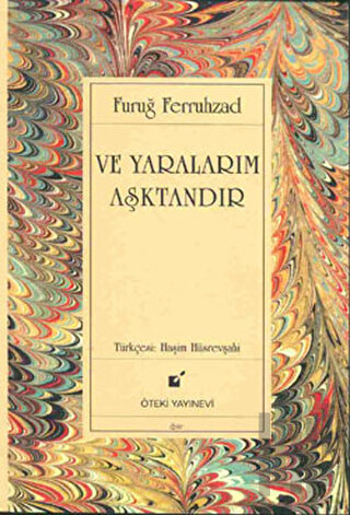 Ve Yaralarım Aşktandır | Kitap Ambarı