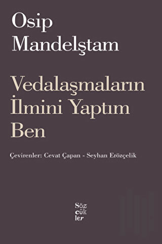 Vedalaşmaların İlmini Yaptım Ben | Kitap Ambarı