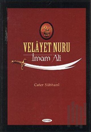 Velayet Nuru - İmam Ali (Ciltli)