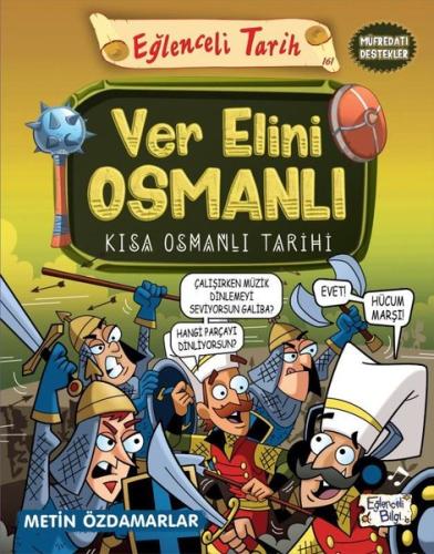 Ver Elini Osmanlı - Kısa Osmanlı Tarihi - Eğlenceli Tarih | Kitap Amba