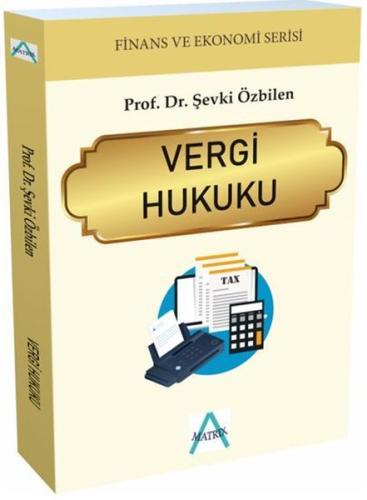 Vergi Hukuku - Finans ve Ekonomi Serisi | Kitap Ambarı
