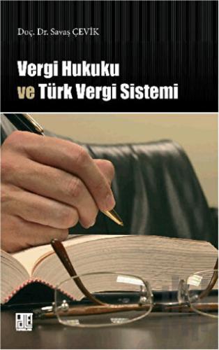 Vergi Hukuku ve Türk Vergi Sistemi | Kitap Ambarı
