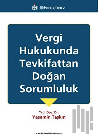 Vergi Hukukunda Tevkifattan Doğan Sorumluluk | Kitap Ambarı