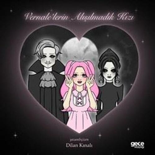 Vernale'lerin Alışılmadık Kızı | Kitap Ambarı