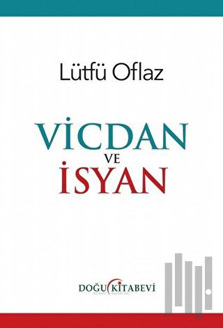 Vicdan ve İsyan