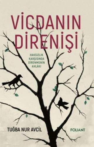 Vicdanın Direnişi - Haksızlık Karşısında Direnmenin Ahlakı | Kitap Amb