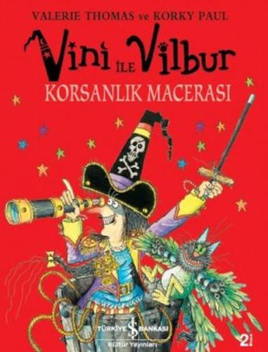 Vini İle Vilbur Korsanlık Macerası (Ciltli)