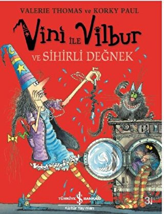 Vini ile Vilbur ve Sihirli Değnek | Kitap Ambarı