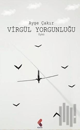 Virgül Yorgunluğu