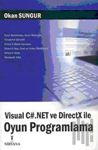 Visual C#.Net ve DirectX ile Oyun Programlama | Kitap Ambarı