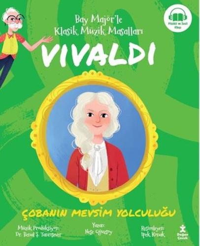 Vivaldi: Çobanın Mevsim Yolculuğu - Bay Majör'le Klasik Müzik Masalları