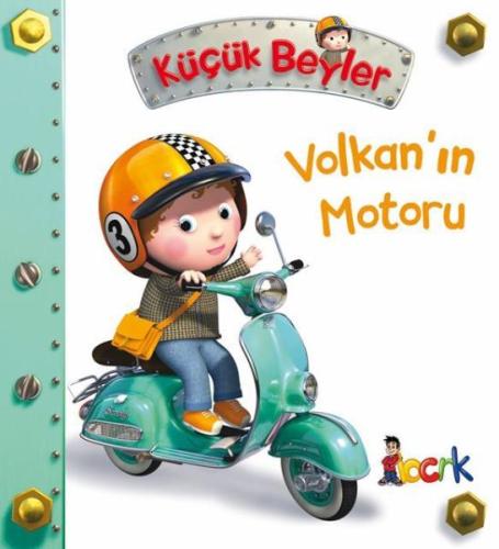 Volkan’ın Motoru - Küçük Beyler | Kitap Ambarı