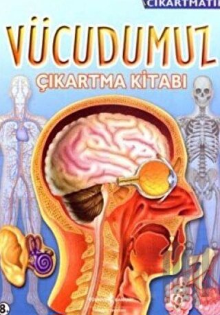 Vücudumuz Çıkartma Kitabı