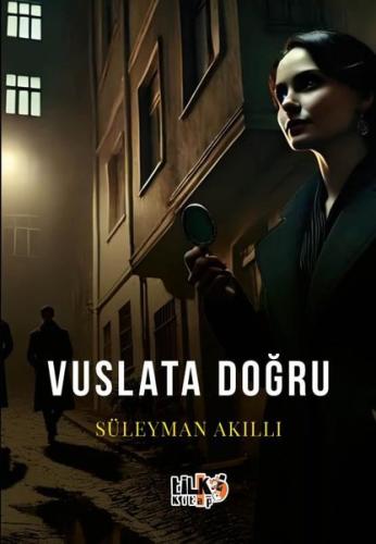 Vuslata Doğru | Kitap Ambarı