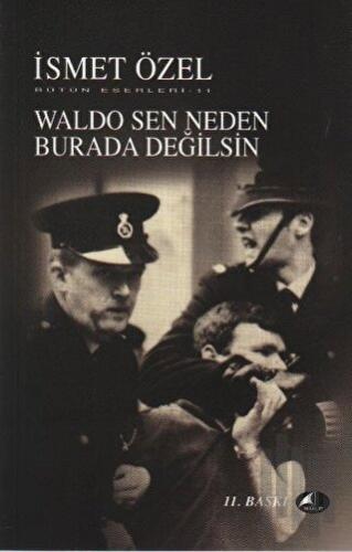 Waldo Sen Neden Burada Değilsin Bütün Eserleri 11