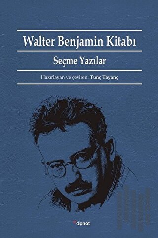 Walter Benjamin Kitabı | Kitap Ambarı
